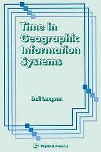 Time Geographic Information Systems