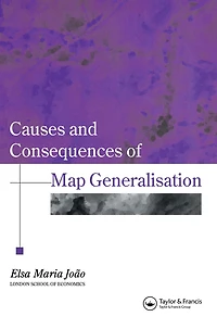 Causes And Consequences Of Map Generalization