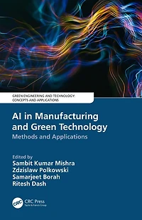 AI Manufacturing and Green Technology: Methods Applications