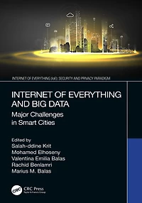 Internet of Everything and Big Data: Major Challenges Smart Cities