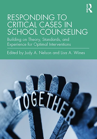 Responding to Critical Cases School Counseling: Building on Theory, Standards, and Experience for Optimal Crisis Intervention