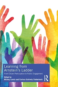 Learning From Arnstein's Ladder: Citizen Participation to Public Engagement