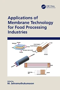 Applications of Membrane Technology for Food Processing Industries