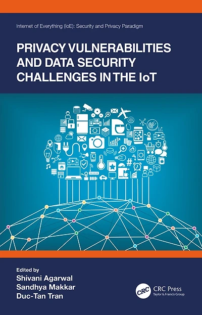 Privacy Vulnerabilities and Data Security Challenges the IoT