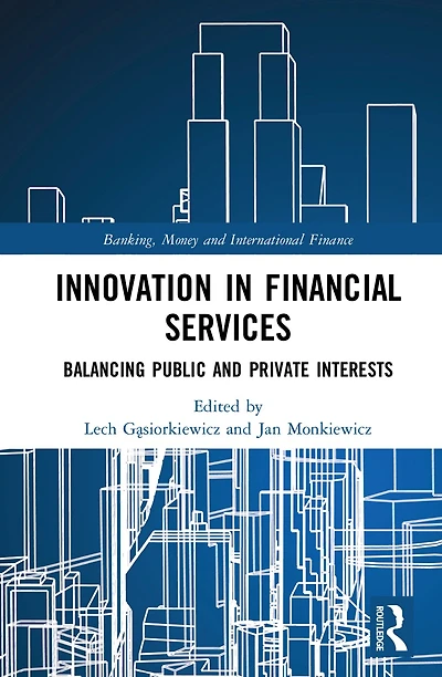 Innovation Financial Services: Balancing Public and Private Interests