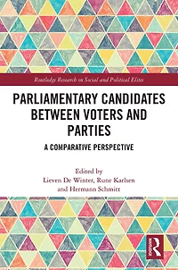 Parliamentary Candidates Between Voters and Parties: A Comparative Perspective