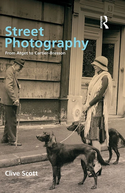 Street Photography: From Brassai to Cartier-Bresson