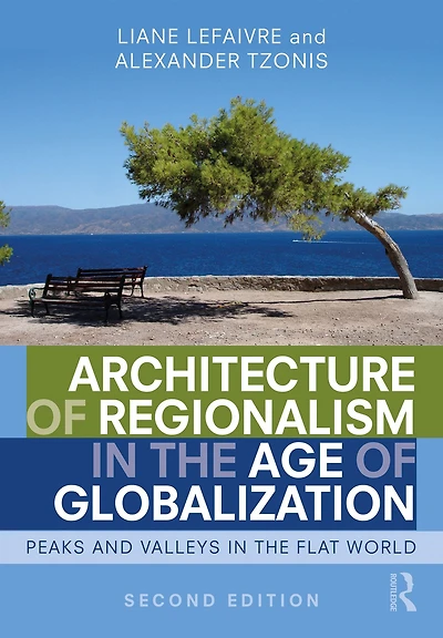 Architecture of Regionalism the Age Globalization: Peaks and Valleys Flat World