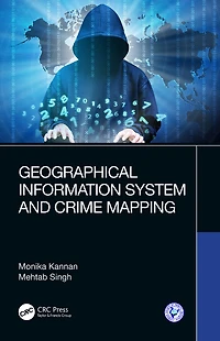 Geographical Information System and Crime Mapping