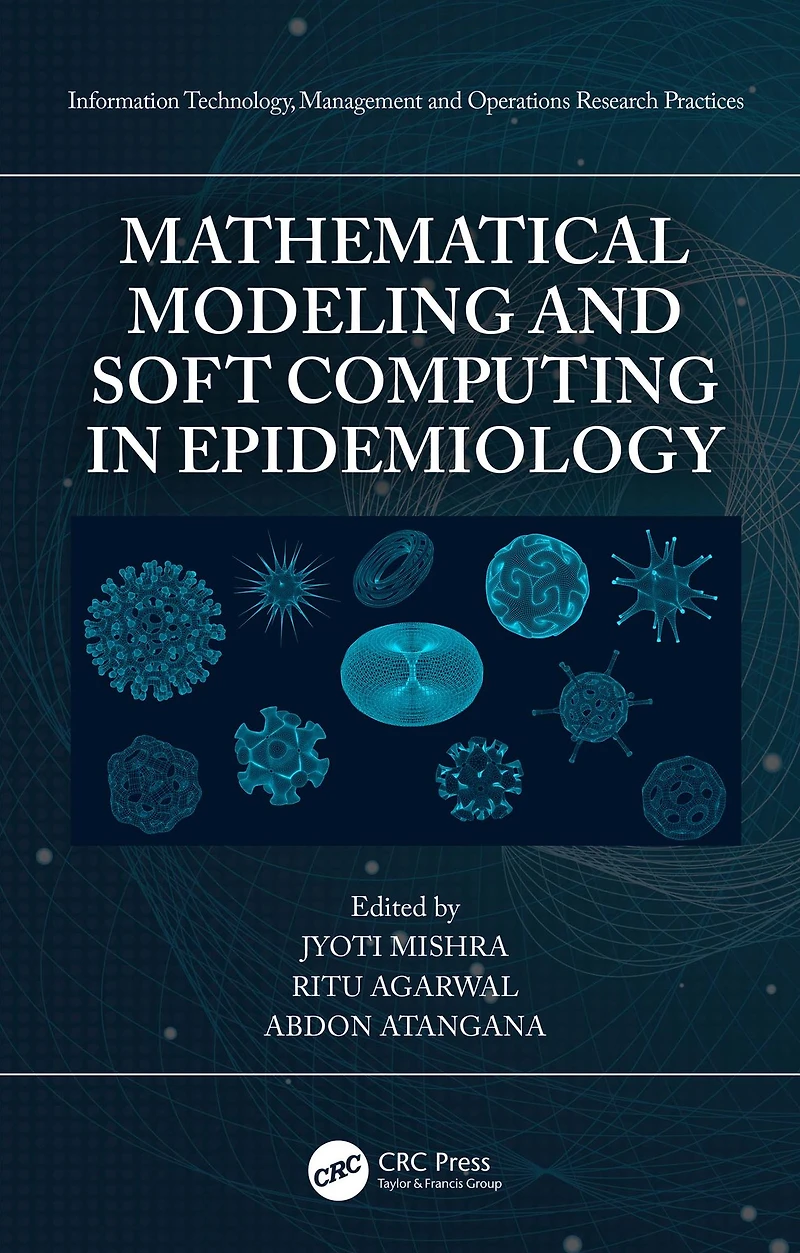 Mathematical Modeling and Soft Computing Epidemiology