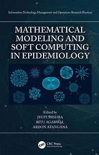 Mathematical Modeling and Soft Computing Epidemiology