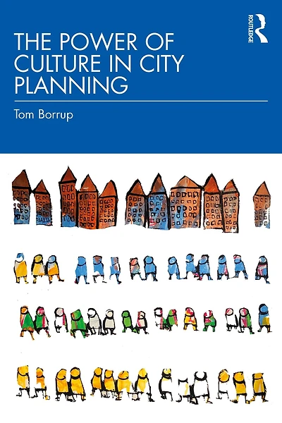 The Power of Culture City Planning