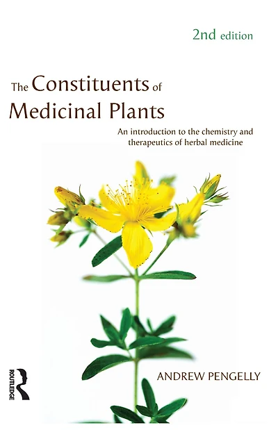 the Constituents of Medicinal Plants: An introduction to chemistry and therapeutics herbal medicine