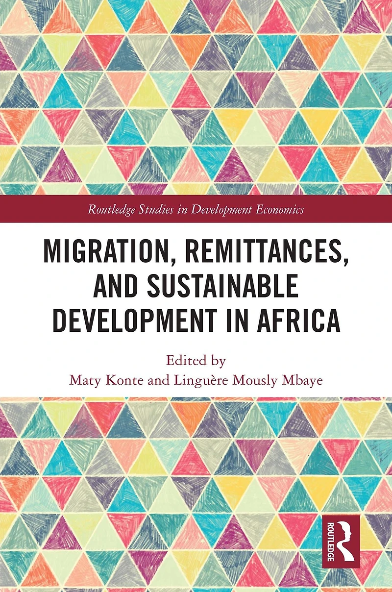 Migration, Remittances, and Sustainable Development Africa