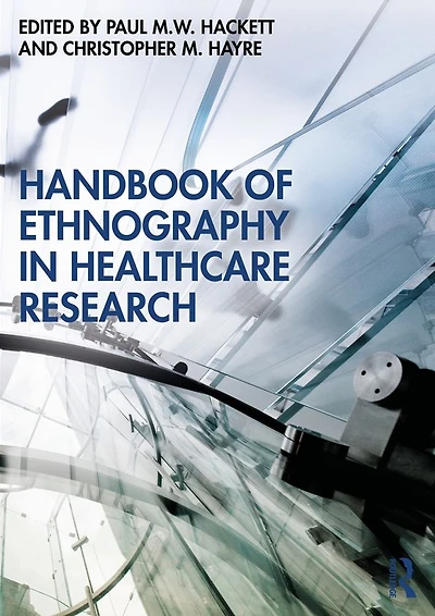 Handbook of Ethnography Healthcare Research