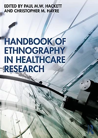 Handbook of Ethnography Healthcare Research