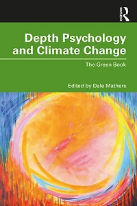 Depth Psychology and Climate Change: The Green Book