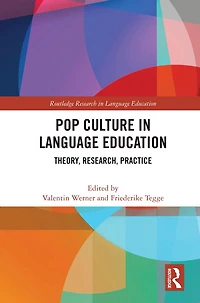 Pop Culture Language Education: Theory, Research, Practice