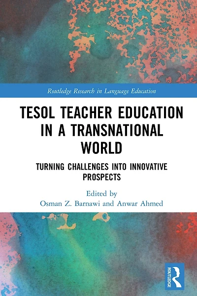 TESOL Teacher Education a Transnational World: Turning Challenges into Innovative Prospects