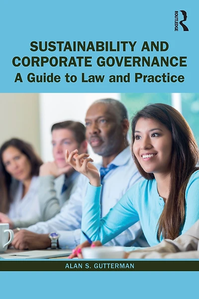 Sustainability and Corporate Governance: A Guide to Law Practice