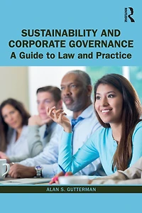 Sustainability and Corporate Governance: A Guide to Law Practice