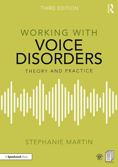 Working with Voice Disorders: Theory and Practice