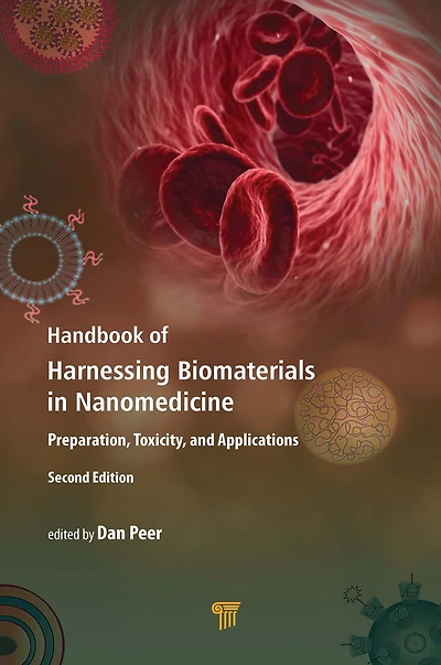 Handbook of Harnessing Biomaterials Nanomedicine: Preparation, Toxicity, and Applications