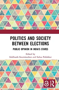 Politics and Society between Elections: Public Opinion India's States