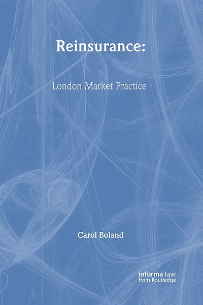 Reinsurance: London Market Practice