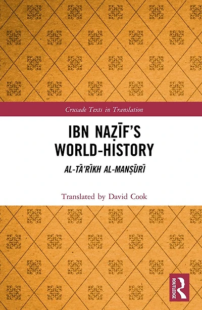 Ibn Na?if's World-History: Al-Ta'rikh al-Man?uri