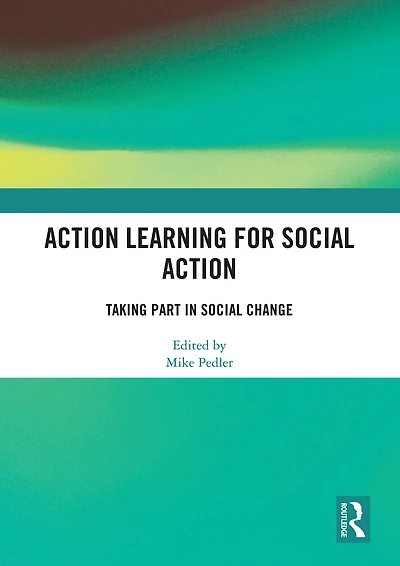 Action Learning for Social Action: Taking Part Change