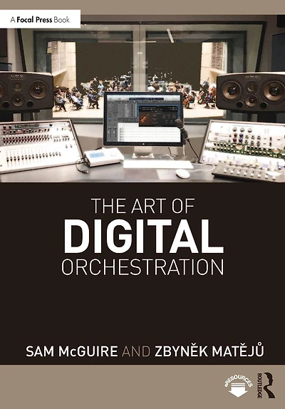 The Art of Digital Orchestration