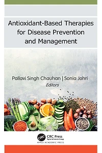 Antioxidant-Based Therapies for Disease Prevention and Management