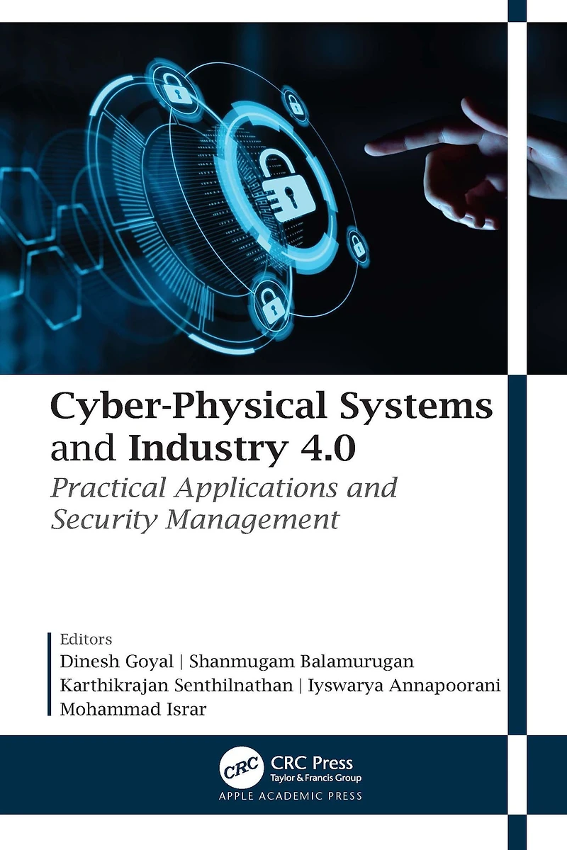Cyber-Physical Systems and Industry 4.0: Practical Applications Security Management