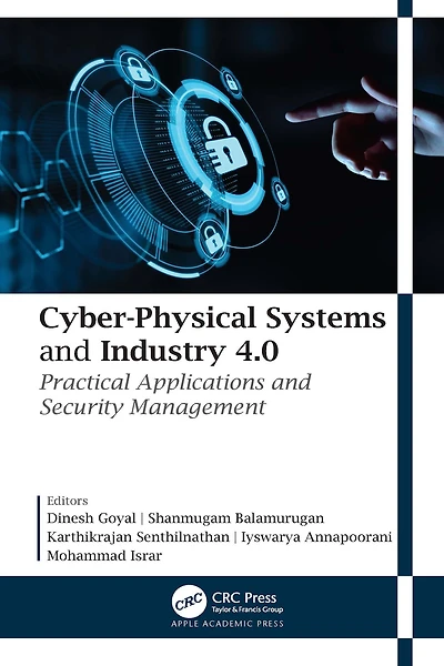 Cyber-Physical Systems and Industry 4.0: Practical Applications Security Management