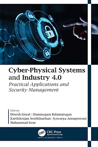 Cyber-Physical Systems and Industry 4.0: Practical Applications Security Management
