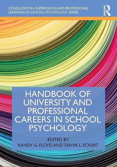 Handbook of University and Professional Careers School Psychology