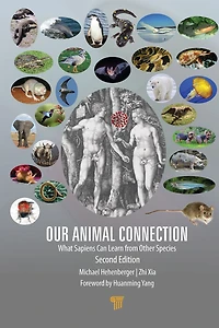 Our Animal Connection: What Sapiens Can Learn from Other Species