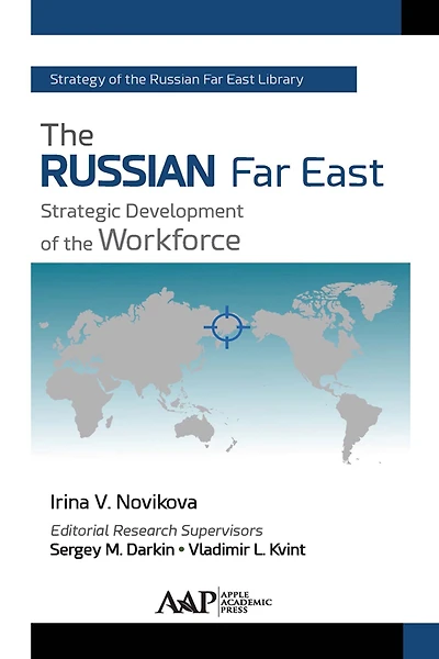 the Russian Far East: Strategic Development of Workforce