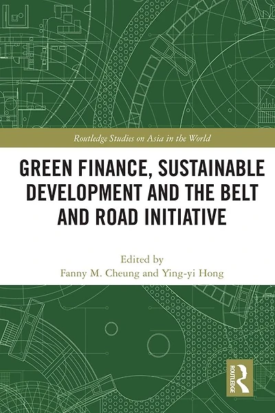 Green Finance, Sustainable Development and the Belt Road Initiative