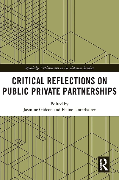 Critical Reflections on Public Private Partnerships
