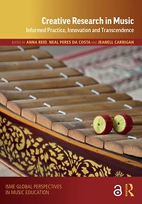 Creative Research Music: Informed Practice, Innovation and Transcendence