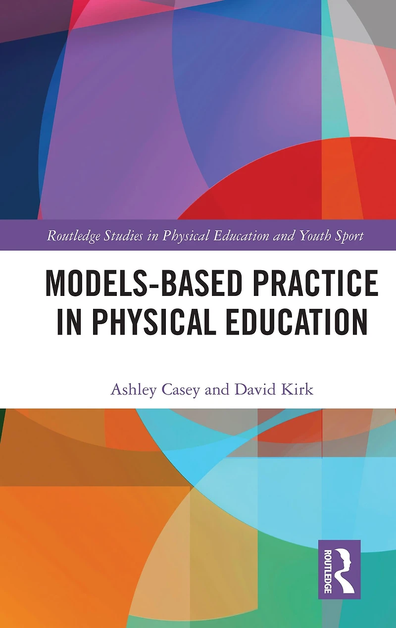 Models-based Practice Physical Education