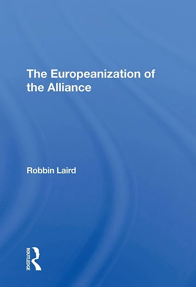 The Europeanization Of Alliance