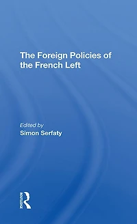 The Foreign Policies Of French Left