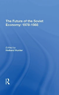 The Future Of Soviet Economy: 19781985