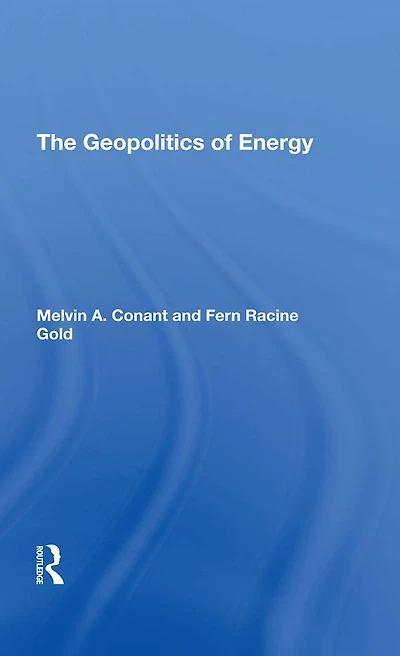 The Geopolitics Of Energy