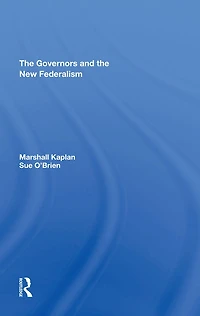 The Governors And New Federalism