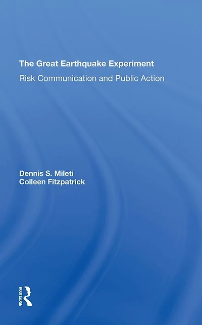 The Great Earthquake Experiment: Risk Communication And Public Action