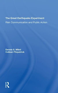 The Great Earthquake Experiment: Risk Communication And Public Action